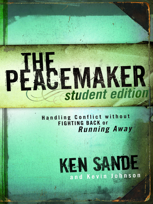 Title details for The Peacemaker by Ken Sande - Available
